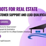 AI Chatbots for Real Estate Instant Customer Support and Lead Qualification