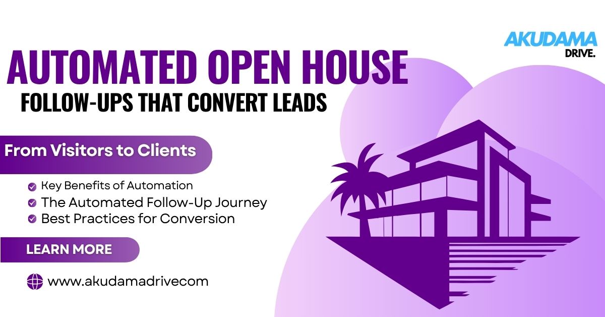 Automated Open House Follow-Ups That Convert Leads